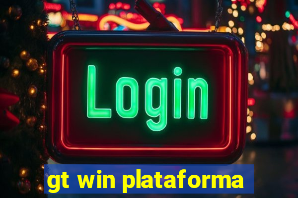 gt win plataforma